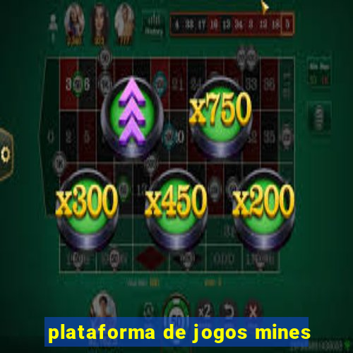 plataforma de jogos mines